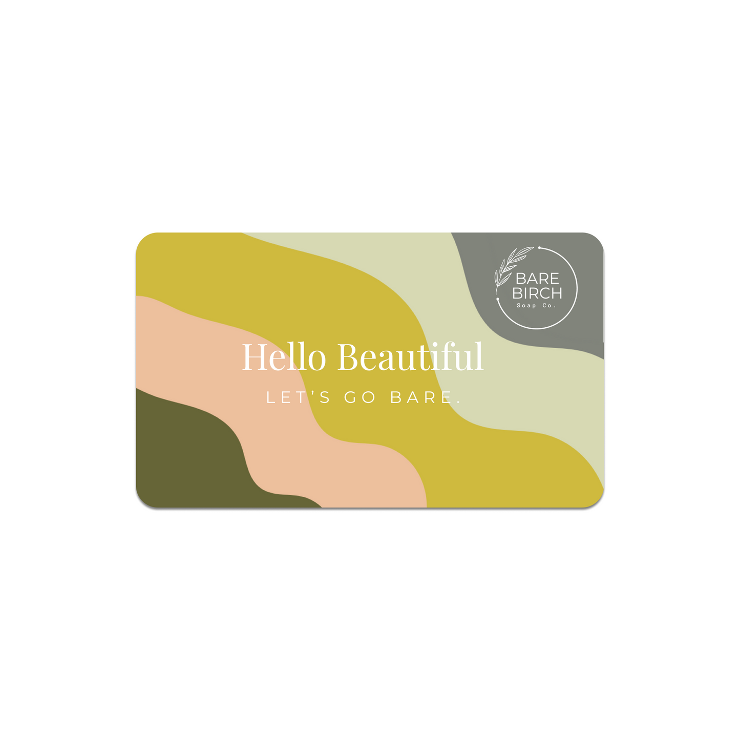 Bare Birch Soap Company Gift Card